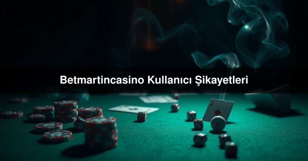Betmartincasino Kullanıcı