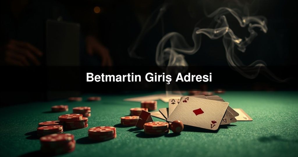 Betmartin Giriş