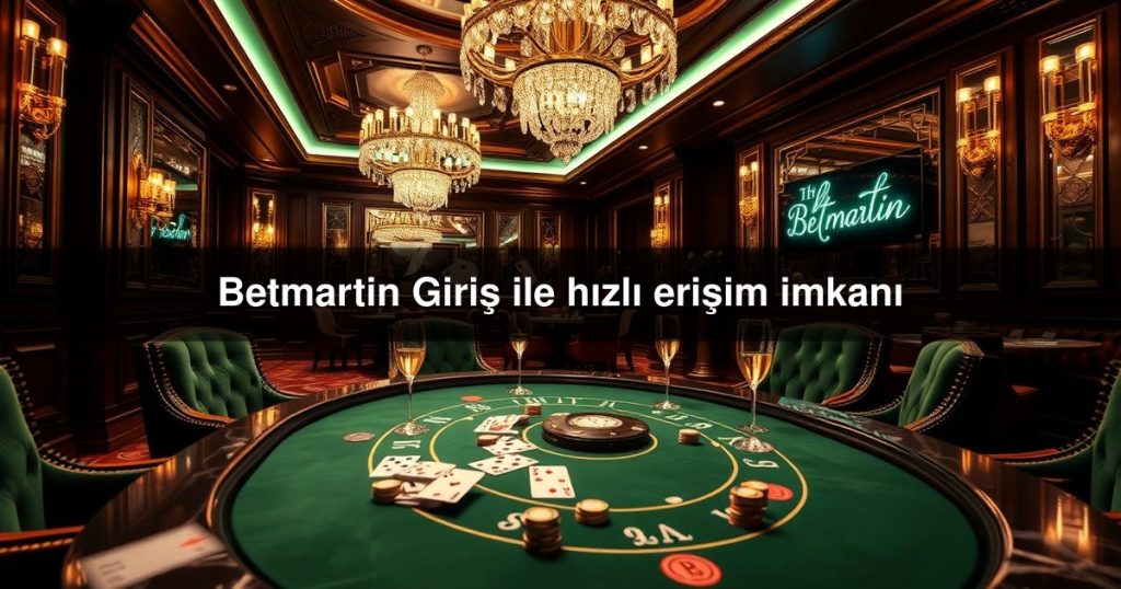 Betmartin Giriş