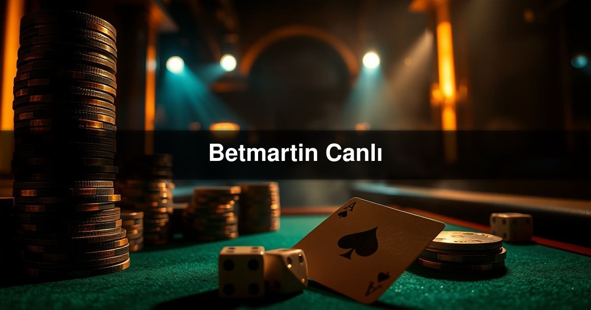 Betmartin Canlı