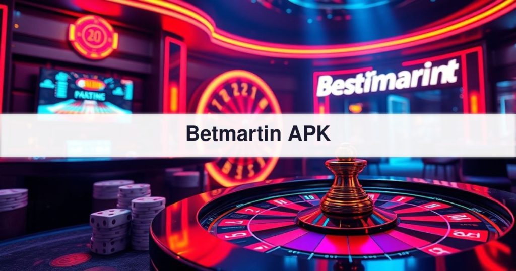 Betmartin APK